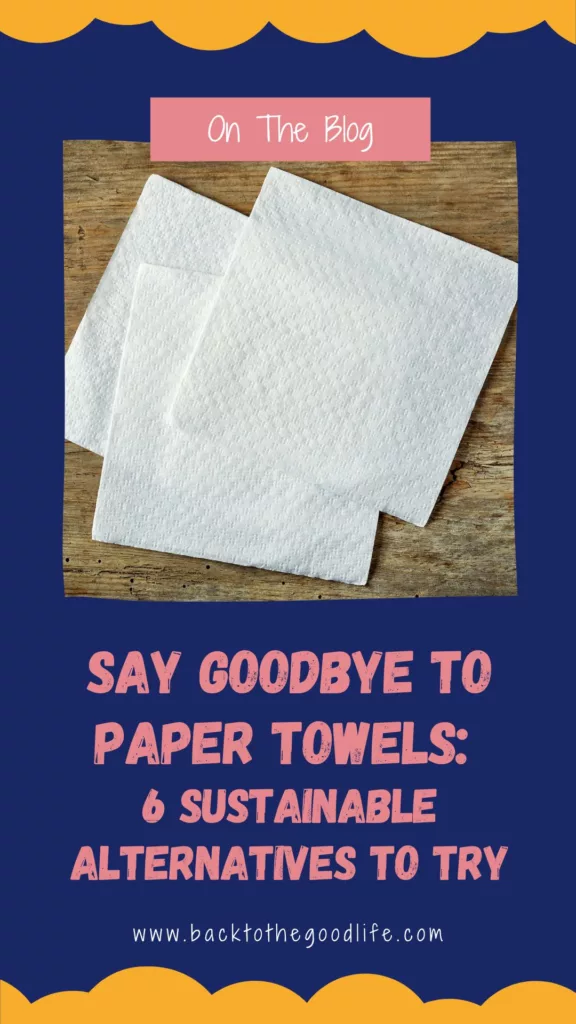 Paper towel alternatives pinterest